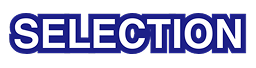 SELECTION